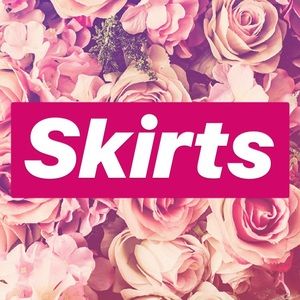Skirts